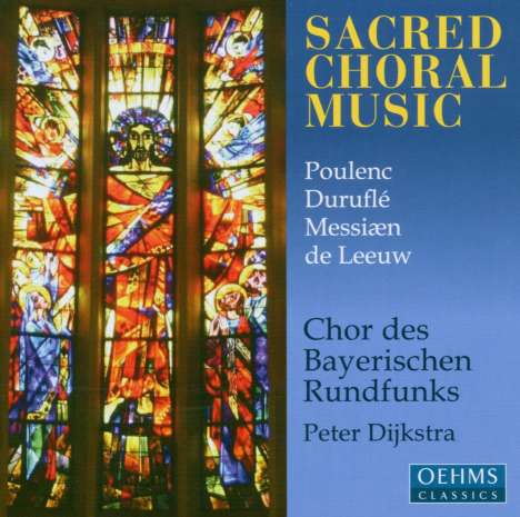 Chor des Bayerischen Rundfunks - Sacred Choral Music, CD