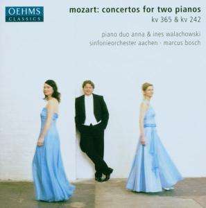Wolfgang Amadeus Mozart (1756-1791): Konzerte für 2 Klaviere &amp; Orchester KV 242 &amp; 365, CD
