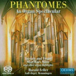 Harald Feller - Phantomes (An Organ Spectacular), Super Audio CD