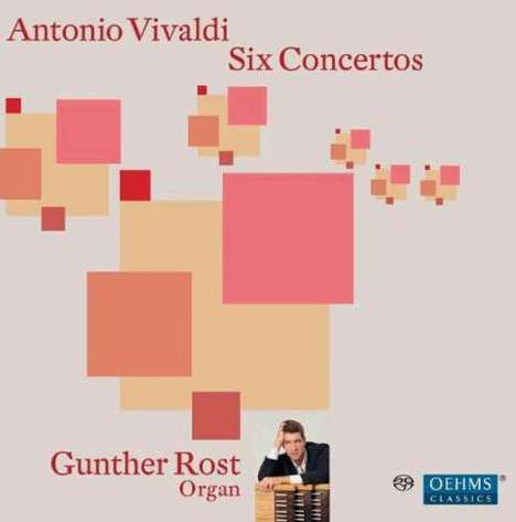 Gunther Rost - Orgelkonzerte nach Vivaldi, Super Audio CD
