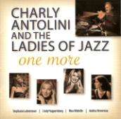 Charly Antolini (geb. 1937): Charly Antolini And The Ladies Of Jazz - One More, CD