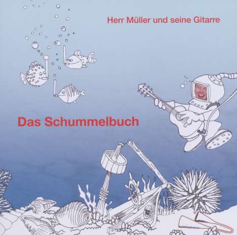 Herr Müller und seine Gitarre - Das Schummelbuch, CD