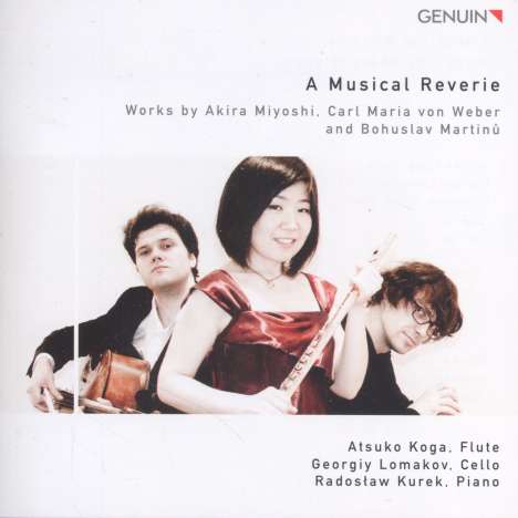 Atsuko Koga, Georgiy Lomakov &amp; Radoslaw Kurek - A Musical Reverie, CD