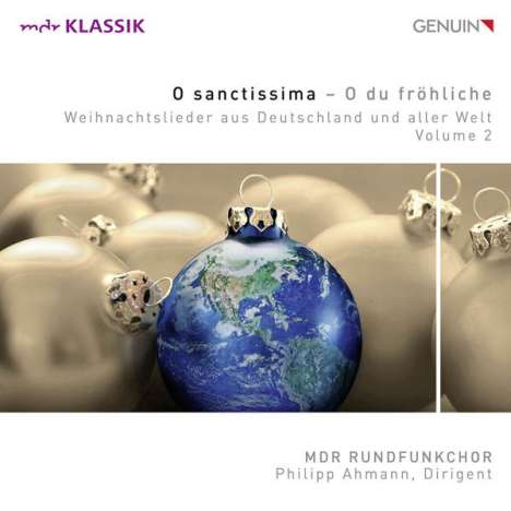 MDR Rundfunkchor Leipzig - O Sanctissima (Weihnachtslieder aus Deutschland und aller Welt), CD