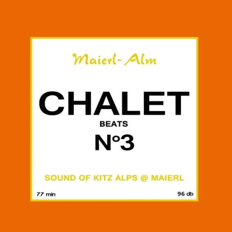 Chalet Beats No.3 (Maierl Alm), CD