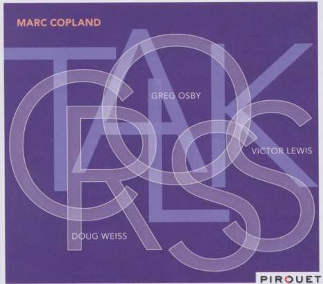 Marc Copland (geb. 1948): Crosstalk, CD