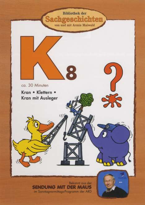 Bibliothek der Sachgeschichten - K8 (Kran,Klettern), DVD