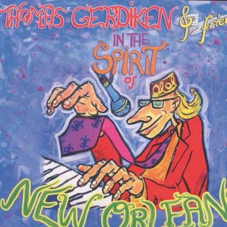 Thomas Gerdiken: In The Spirit Of New Orleans, CD