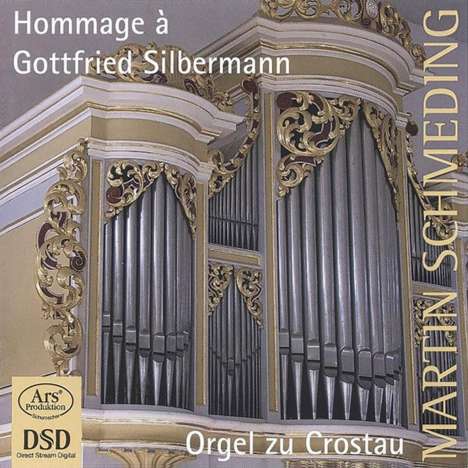 Martin Schmeding - Homage a Gottgried Silbermann, CD