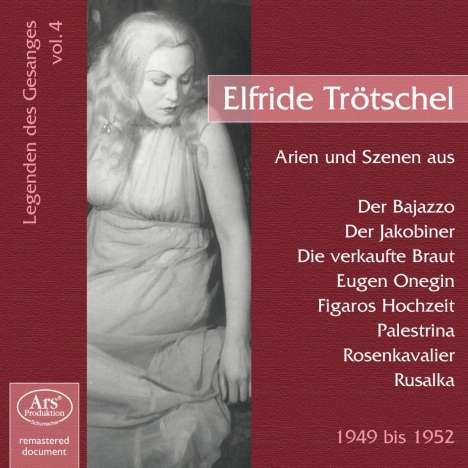 Legenden des Gesanges Vol.4 - Elfride Trötschel, CD