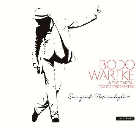 Bodo Wartke: Swingende Notwendigkeit: Live In Berlin 2013, 2 CDs