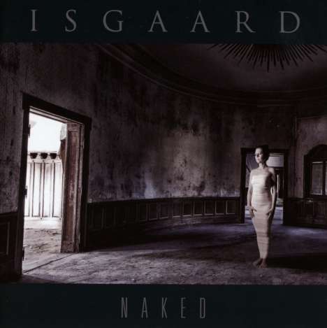 Isgaard: Naked, CD