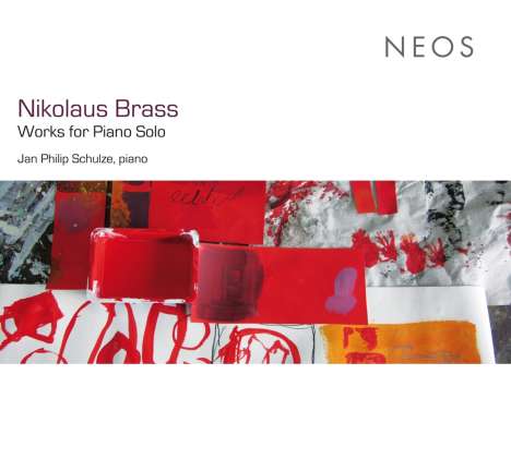 Nikolaus Brass (geb. 1949): Klavierwerke, CD