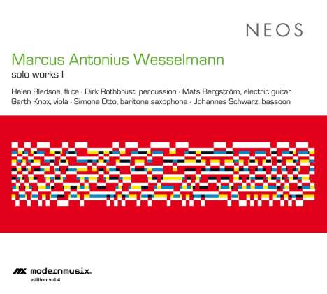 Marcus Antonius Wesselmann (geb. 1965): Solowerke I, CD