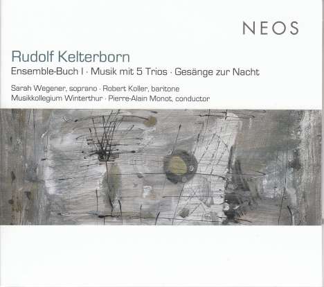 Rudolf Kelterborn (1931-2021): Liederzyklus "Ensemble-Buch I" für Bariton &amp; Instrumente, CD