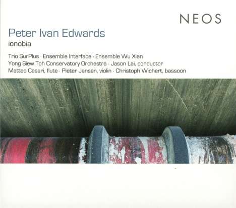 Peter Ivan Edwards (geb. 1973): Kammermusik "Ionobia", CD