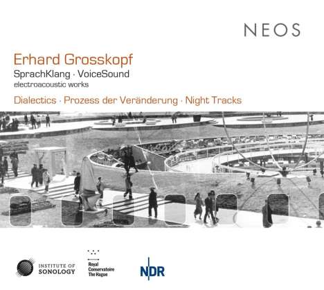Erhard Grosskopf (geb. 1934): SprachKlang . Voice Sound - Elektroakustische Werke, CD