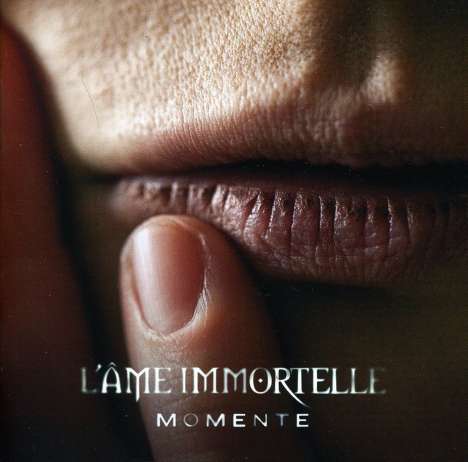 L’Âme Immortelle: Momente, CD