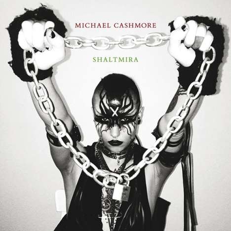 Michael Cashmore &amp; Shaltmira: Michael Cashmore &amp; Shaltmira (180g) (Limited-Edition) (White Vinyl), Single 12"