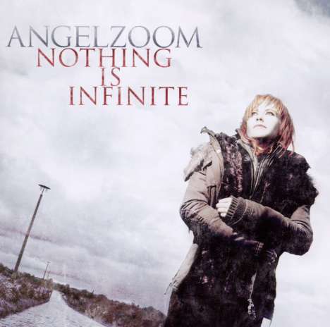 Angelzoom: Nothing Is Infinite, CD