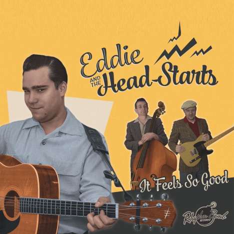 Eddie And The Head-Starts: It Feels So Good, LP
