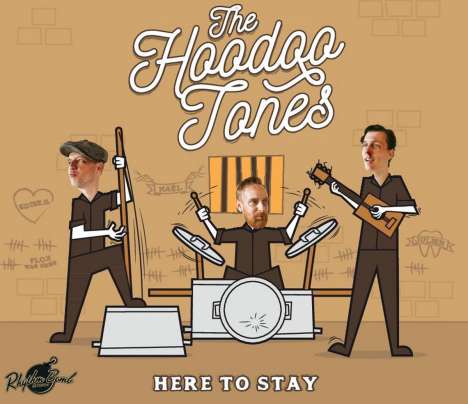The Hoodoo Tones: Here To Stay, CD