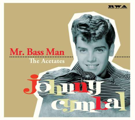 Johnny Cymbal: Mr Bass Man: The Acetates, CD