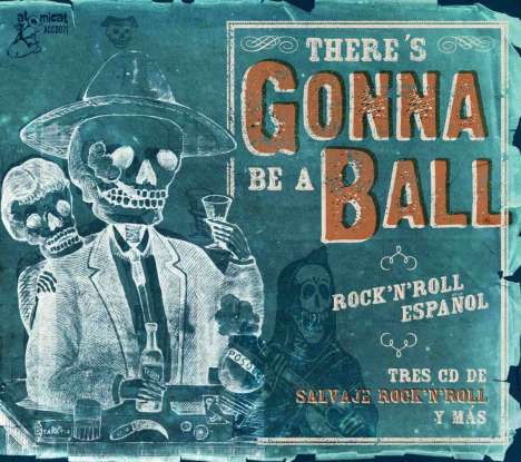 There's Gonna Be A Ball: Rock'n'Roll Espanol, 3 CDs
