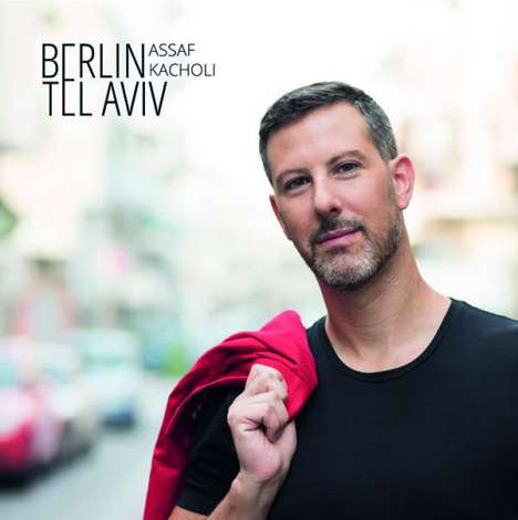 Assaf Kacholi - Berlin / Tel Aviv, CD