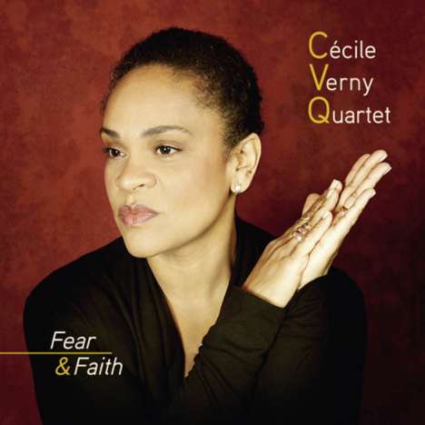 Cecile Verny (geb. 1969): Fear &amp; Faith, CD