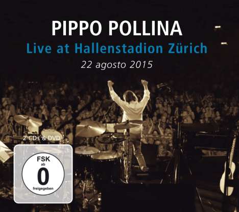 Pippo Pollina: Live At Hallenstadion Zürich 2015, 2 CDs und 1 DVD