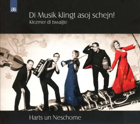 Harts un Neschome - Di Musik klingt asoj schejn (Klezmer di Tswaite), CD