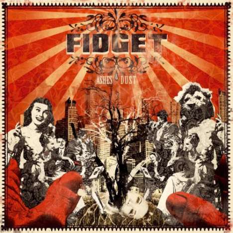 Fidget: Ashes &amp; Dust, CD