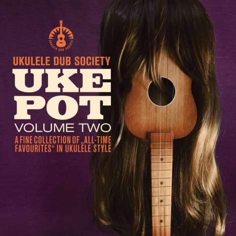 Ukulele Dub Society: Uke Pot Vol.2, CD