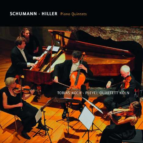 Ferdinand Hiller (1811-1885): Klavierquintett G-Dur op.156, CD