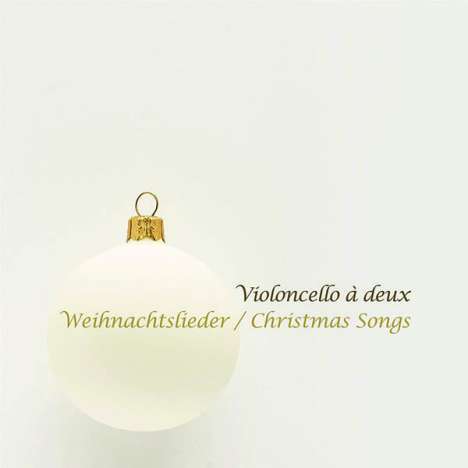 Violoncello a deux - Weihnachtslieder / Christmas Songs, CD