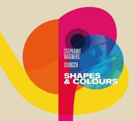 Stephanie Wagner: Shapes &amp; Colours, CD
