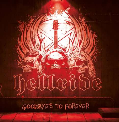 Hellride: Goodbyes To Forever, CD