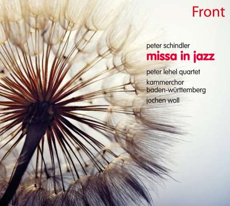 Peter Lehel (geb. 1965): Peter Schindler: Missa In Jazz, CD
