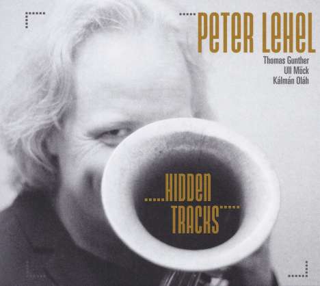 Peter Lehel - Hidden Tracks, CD