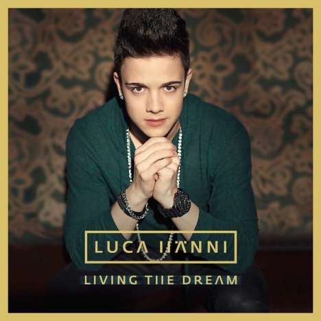Luca Hänni: Living the Dream, CD