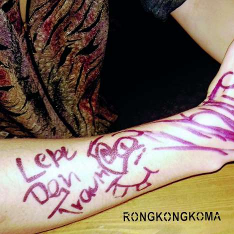 Rong Kong Koma: Lebe dein Traum, LP