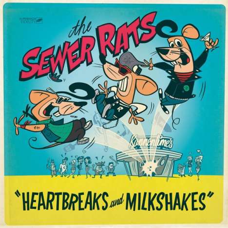 The Sewer Rats: Heartbreaks And Milkshakes (Blue Vinyl), LP