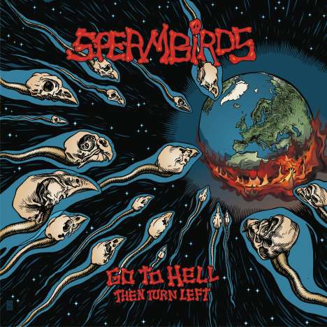 Spermbirds: Go To Hell Then Turn Left, LP