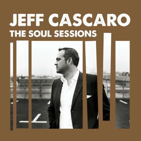 Jeff Cascaro (geb. 1968): The Soul Sessions (180g), 2 LPs
