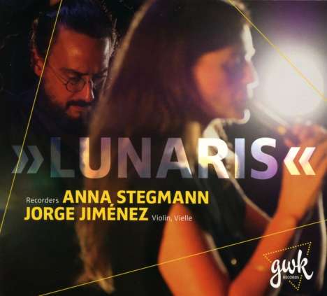 Anna Stegmann &amp; Jorge Jimenez - Lunaris, CD