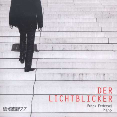 Frank Federsel (geb. 1964): Klaviermusik "Der Lichtblicker", CD
