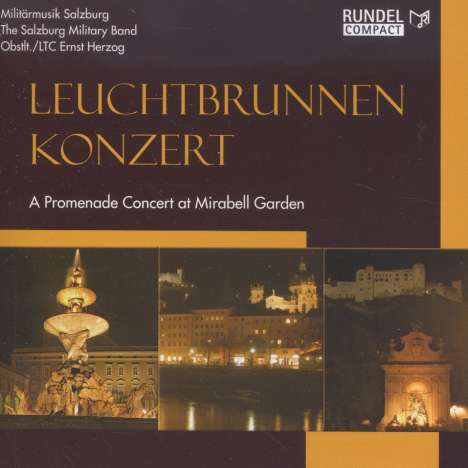 Militärmusik Salzburg - Leuchtbrunnen Konzert, CD