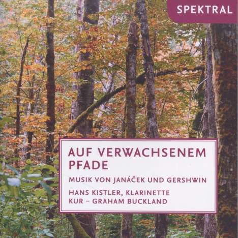 Leos Janacek (1854-1928): Auf verwachsenem Pfade für Kammerorchester (arr. Graham Buckland), CD