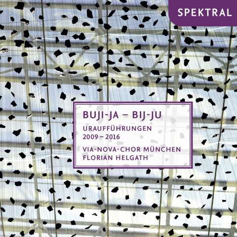 Via-Nova-Chor München - Buji-Ja - Bij-Ju, CD